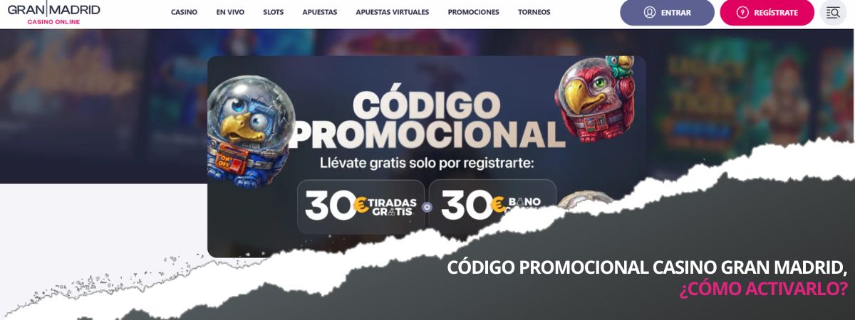 Cómo activar el Código promocional de Casino Gran Madrid
