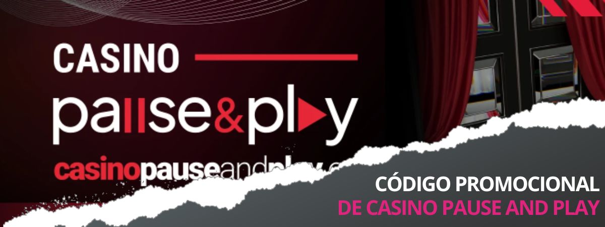 Casino Pause and Play código promocional
