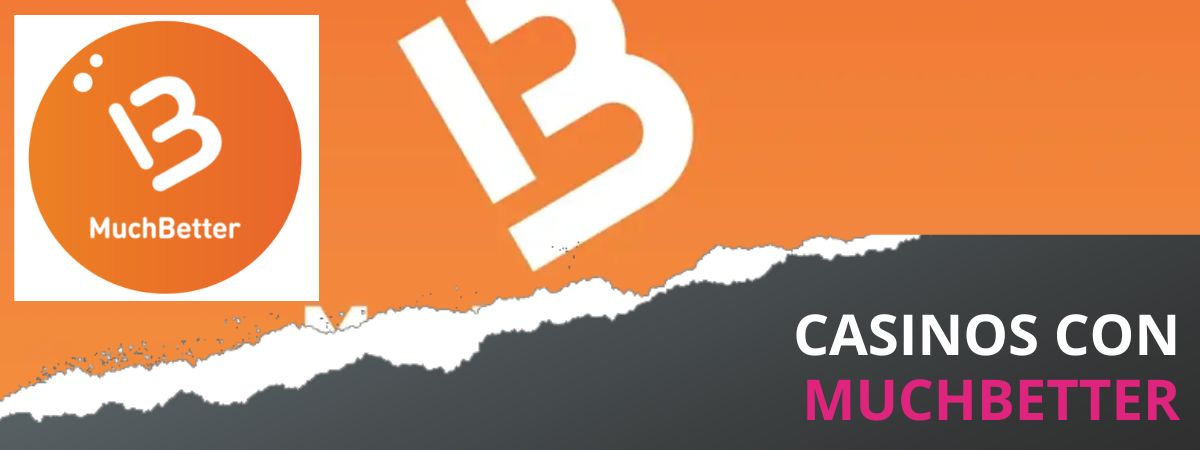 Casinos MuchBetter